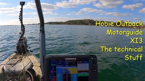 Motorguide XI3 Powered Hobie Outback Technical UPDATE YouTube