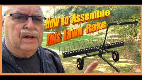 Pull Behind Lawn Rake Assembly Youtube