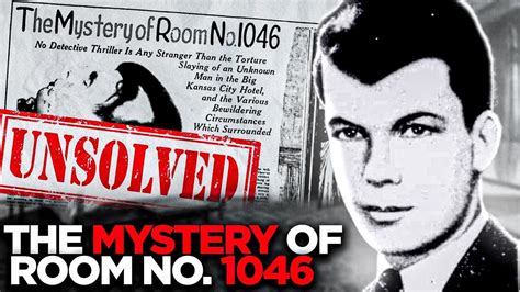 The Creepy Murder In Room 1046 Unsolved Mysteries Youtube