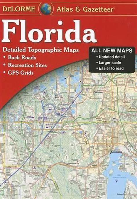 Florida Atlas And Gazetteer Detailed Topographic Maps Back Roads