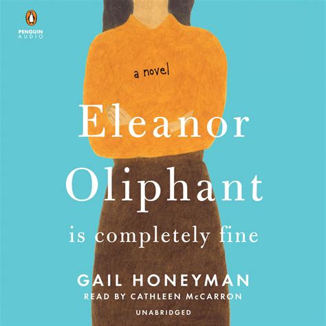 Eleanor Oliphant Is Completely Fine - Audiobook | Listen Instantly!