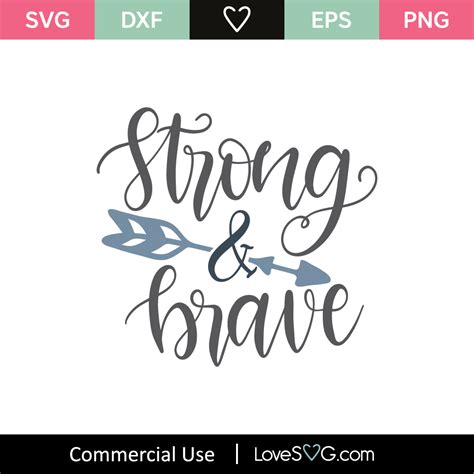 Strong And Brave Svg Cut File