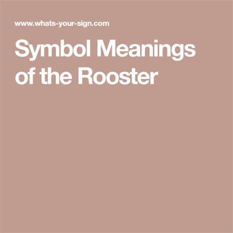 Symbolic Meaning Of The Rooster On Meant To Be Symbols Rooster