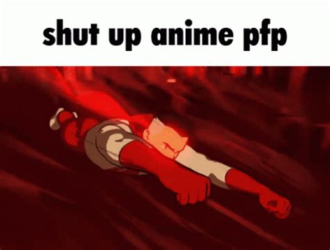 Shut Up Anime Pfp Gif Shut Up Anime Pfp Shut Up Anime Pfp Discover Share Gifs