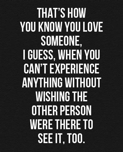 How You Know You Love Love Quotes Quotes Quotes To Live By