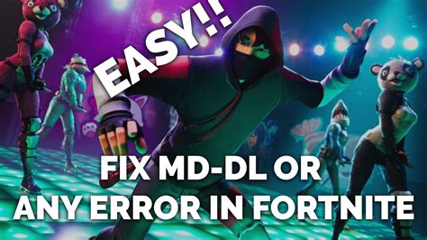 Fix Md Dl Or Any Problem For Epic Games Launcher And Fortnite Youtube
