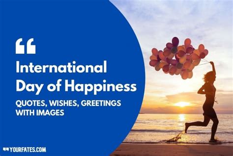 2022 International Day Of Happiness Quotes Wishes And Messages