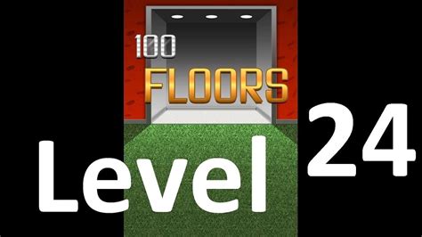 100 floors level 24 solution floor 24 youtube