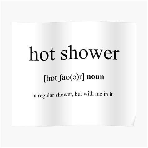Hot Shower Definition Dictionary Collection Poster By Designschmiede Redbubble
