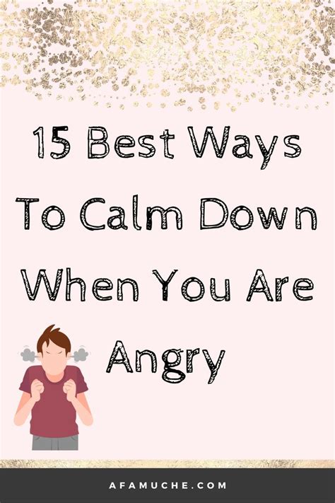 How To Calm Down When Angry And Tame Your Annoyance Calm Down Calm Angry
