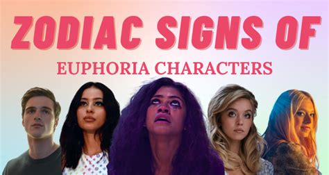 Which Euphoria Character Shares Your Zodiac Sign So Syncd