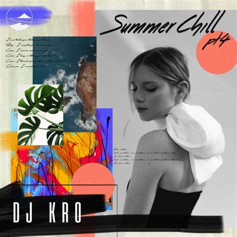Summer Chill Pt4 Riddim Chill Mix By Dj Kro Free Download On Hypeddit