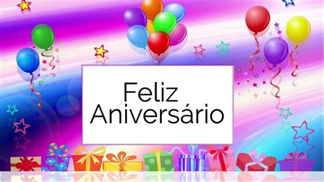 Feliz Aniversário Parabéns Pra Você Youtube