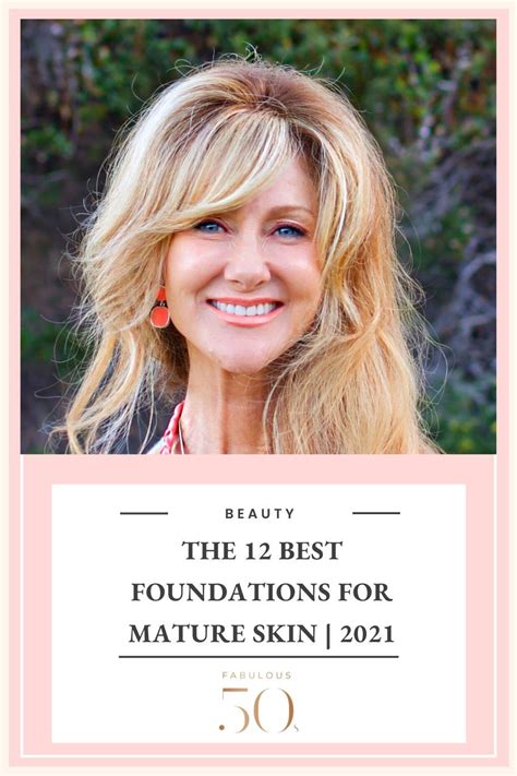 The 12 Best Foundations For Mature Skin Artofit