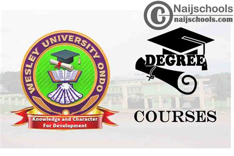Degree Courses Offered In Wesley University Ondo Naijschools