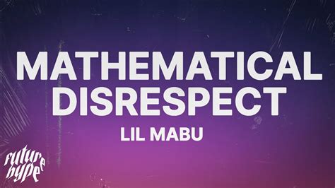 Lil Mabu Mathematical Disrespect Lyrics Youtube