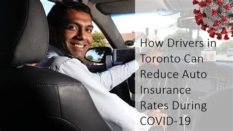 Looking for car insurance toronto? How Drivers in Toronto Can Reduce Auto Insurance Rates During COVID-19