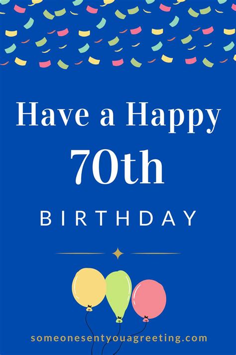 Happy 70th Birthday Wishes And Messages Someone Sent You A Greeting