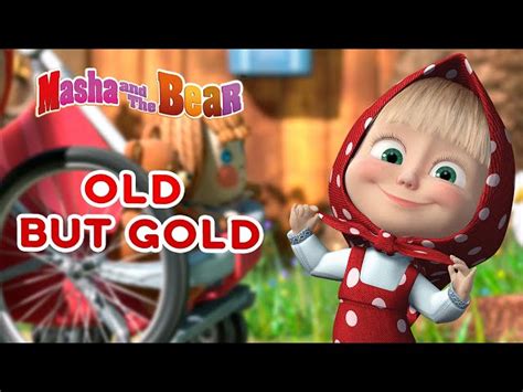 Masha And The Bear Old But Gold Mashas Tales Collection Best Episodes Cartoon Collection