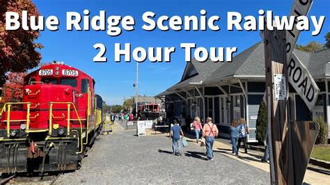 Blue Ridge Scenic Railway 2 Hour Tour October 2021 Youtube