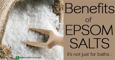 The Health Benefits Of Epsom Salts Healthy Holistic Living Healthy Holistic Living Holistic