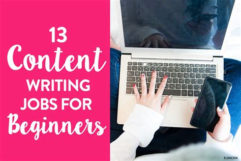 13 Content Writing Jobs For Complete Beginners Elna Cain