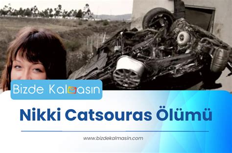 Nikki Catsouras Ölümü Nikki Catsouras Ölüm Nedeni Bizde Kalmasın