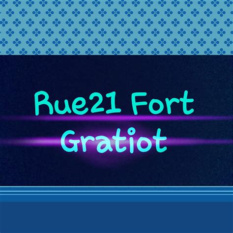 Fort Gratiot Rue21 - Home