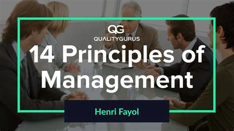 Fayols 14 Principles Of Management Quality Gurus