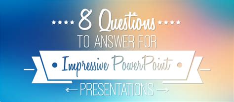 8 Ways To Create Impressive Powerpoint Presentations