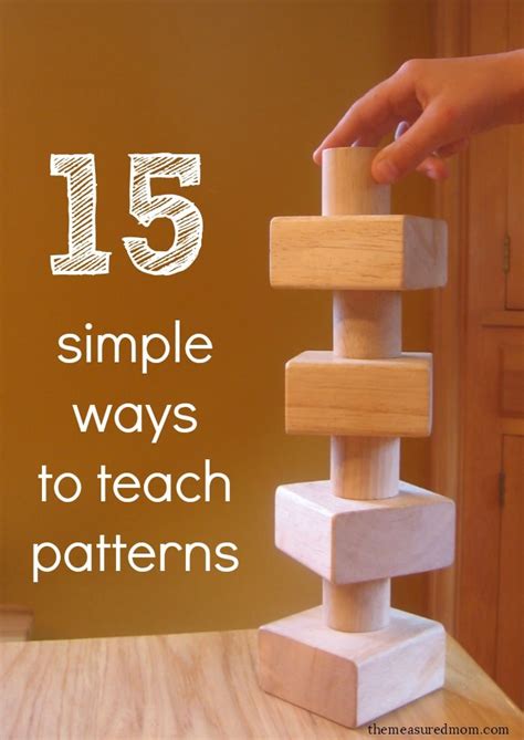 15 Simple Ways To Teach Patterns To Preschoolers The Measured Mom