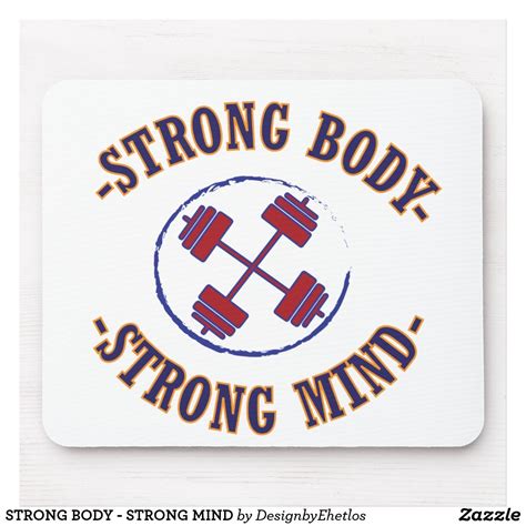 STRONG BODY - STRONG MIND MOUSE PAD | Strong mind, Strong body, Pad
