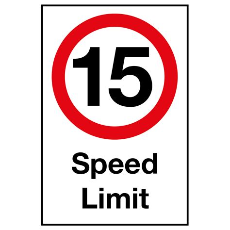 15mph Speed Limit Sign