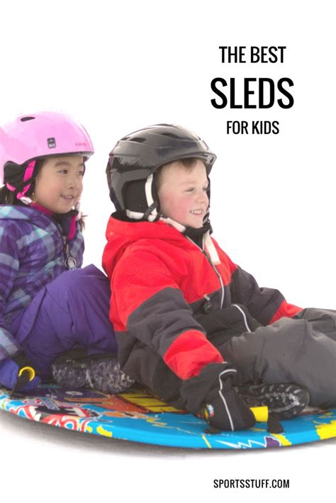 The Best Sleds For Kids Sleds For Kids Sleds Kids