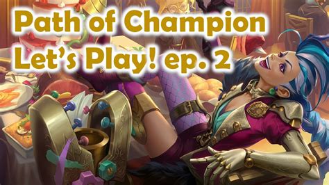 Jinx Best Champion Path Of Champions Gameplay Episode 2 Jinx Guide