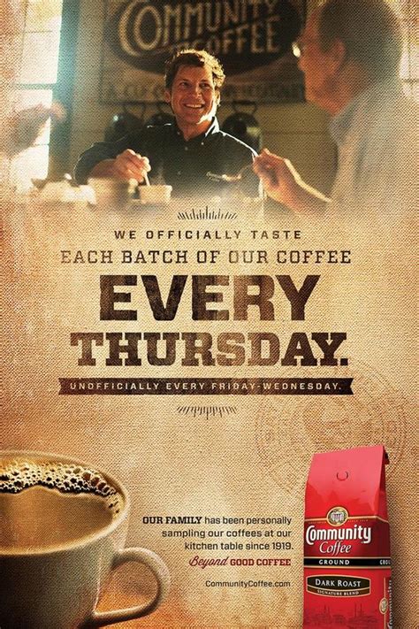 Community Coffee Print Advert By Tm Every Thursday Ads Of The World