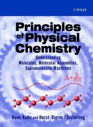 Principles Of Physical Chemistry Understanding Molecules Molecular