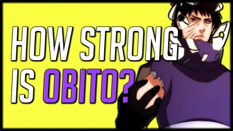 How Strong Is Obito Youtube