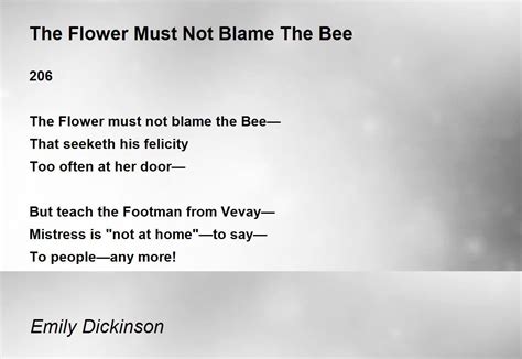 The Flower Must Not Blame The Bee Poem By Emily Dickinson Poem Hunter