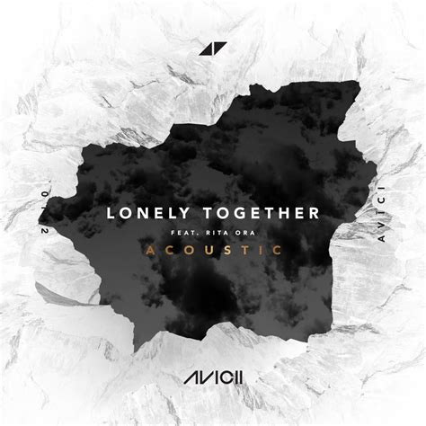 ‎lonely together feat rita ora [acoustic] single by avicii on apple music