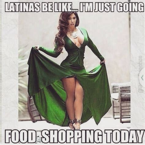 Latinas Latinasbelike Grocerryshopping Belike Dontcare Funny Spanish Jokes Funny Spanish