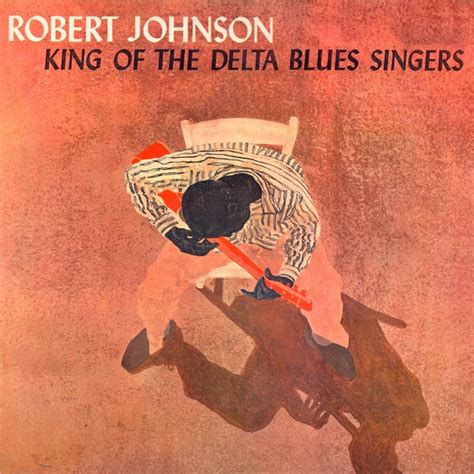 Robert Johnson King Of The Delta Blues Singers Lp Rythmos Music Store
