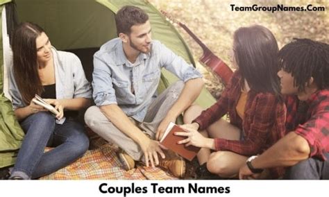 175 Couples Team Names 2022 Cute Funny Cool Love Group Names Also