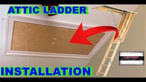 Attic Ladder Installation Youtube