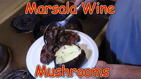 Marsala Mushrooms Steak Topper Youtube