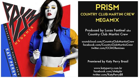 Katy Perry Prism Country Club Martini Crew Megamix Youtube