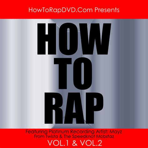 How To Rap Vol 1 And 2 Audio Book And E Book Howtorapdvdcom How To Rap Dvd