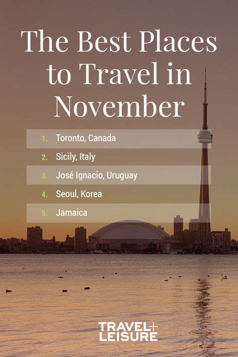 The Best Places To Travel In November Best Places To Travel Places