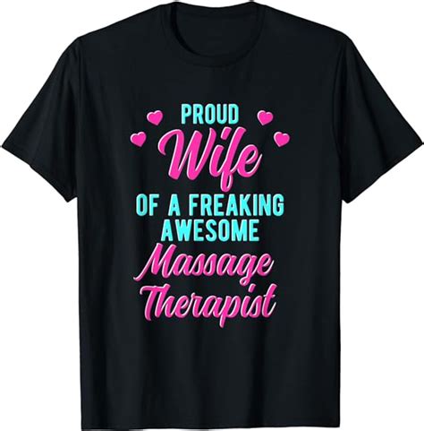 Funny Masseur Husband Phrase T For Massage Therapist Wife T Shirt Clothing