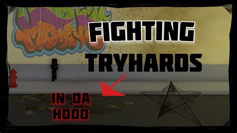 Fighting Tryhards Da Hood At Midnight Youtube